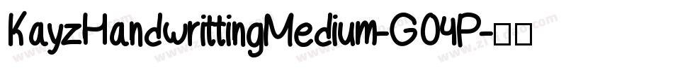 KayzHandwrittingMedium-GO4P字体转换