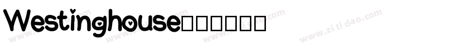 Westinghouse字体转换