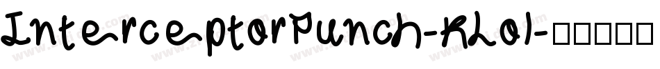 InterceptorPunch-KLol字体转换