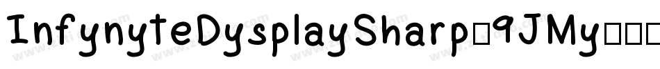 InfynyteDysplaySharp-9JMy字体转换