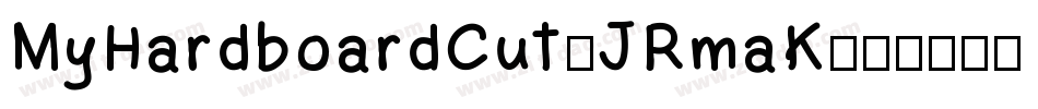 MyHardboardCut-JRmaK字体转换