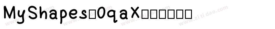 MyShapes-0qaX字体转换