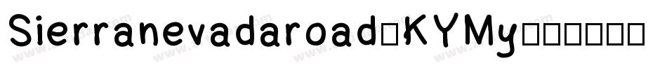 Sierranevadaroad-KYMy字体转换