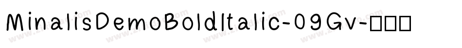 MinalisDemoBoldItalic-09Gv字体转换