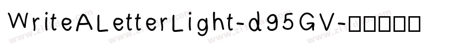 WriteALetterLight-d95GV字体转换