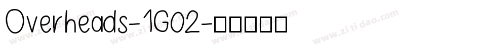 Overheads-1G02字体转换