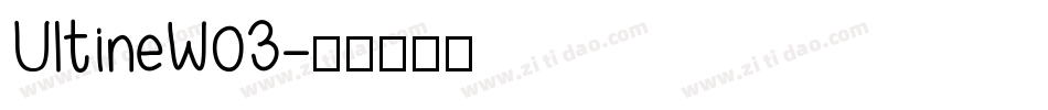 UltineW03字体转换