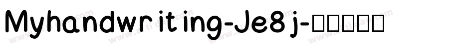 Myhandwriting-Je8j字体转换