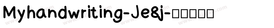 Myhandwriting-Je8j字体转换