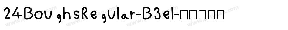 24BoughsRegular-B3el字体转换