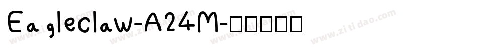 Eagleclaw-A24M字体转换