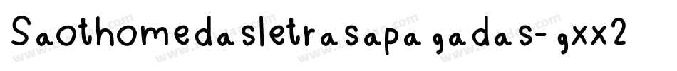 Saothomedasletrasapagadas-gxx24字体转换