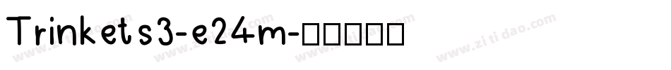 Trinkets3-e24m字体转换