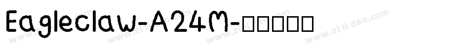 Eagleclaw-A24M字体转换