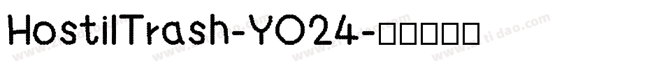 HostilTrash-YO24字体转换