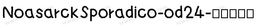 NoasarckSporadico-od24字体转换