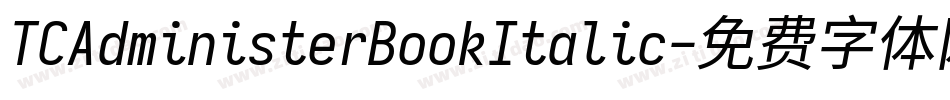 TCAdministerBookItalic字体转换