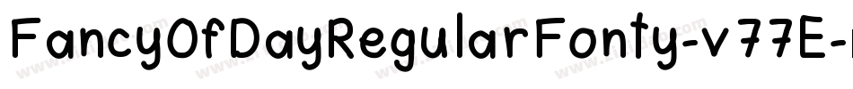 FancyOfDayRegularFonty-v77E字体转换