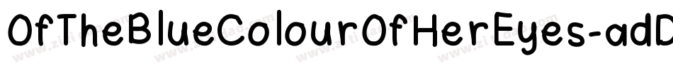 OfTheBlueColourOfHerEyes-adDR字体转换