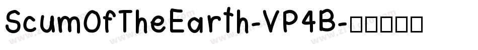 ScumOfTheEarth-VP4B字体转换