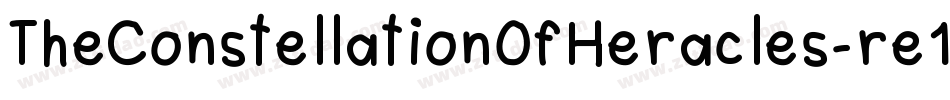 TheConstellationOfHeracles-re1y字体转换 TheConstellationOfHeracles-re1y字体转换