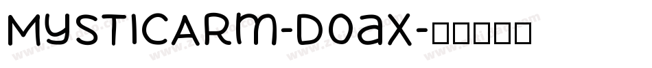MysticArm-d0aX字体转换