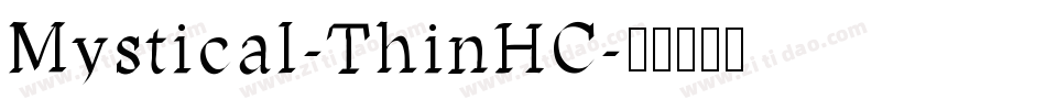 Mystical-ThinHC字体转换