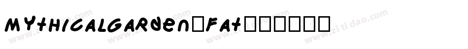 MythicalGarden-Fat字体转换