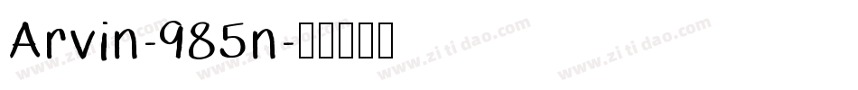 Arvin-985n字体转换