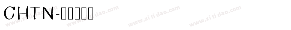 CHTN字体转换