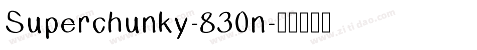 Superchunky-830n字体转换