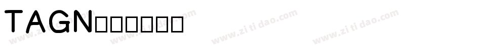 TAGN字体转换