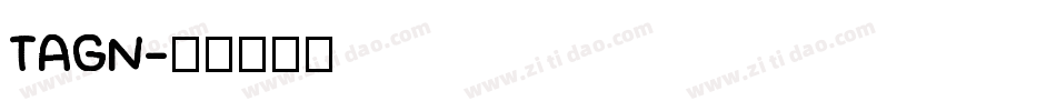 TAGN字体转换