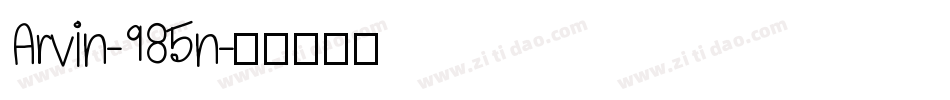 Arvin-985n字体转换
