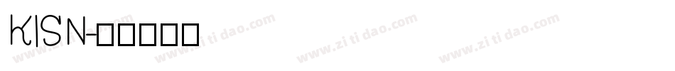 KISN字体转换