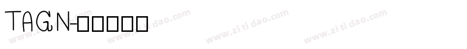 TAGN字体转换