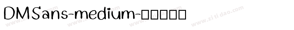 DMSans-medium字体转换