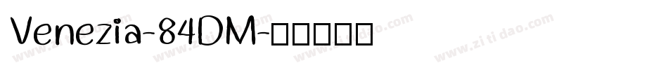 Venezia-84DM字体转换