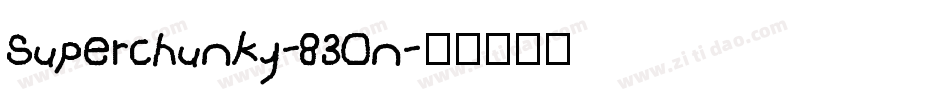 Superchunky-830n字体转换
