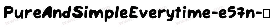 PureAndSimpleEverytime-e57n字体转换