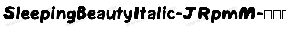 SleepingBeautyItalic-JRpmM字体转换