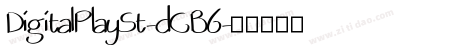 DigitalPlaySt-dGB6字体转换