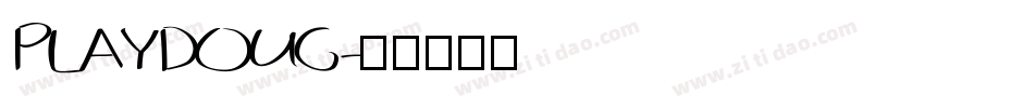 PLAYDOUG字体转换