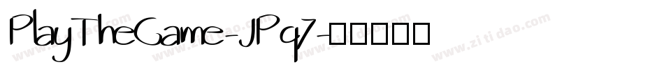 PlayTheGame-JPq7字体转换