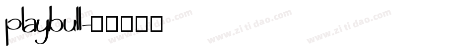 playbull字体转换