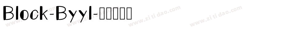 Block-Byyl字体转换
