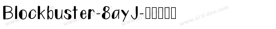 Blockbuster-8ayJ字体转换