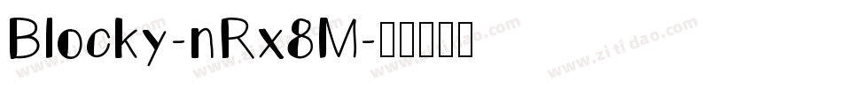 Blocky-nRx8M字体转换