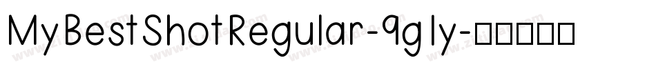 MyBestShotRegular-9g1y字体转换