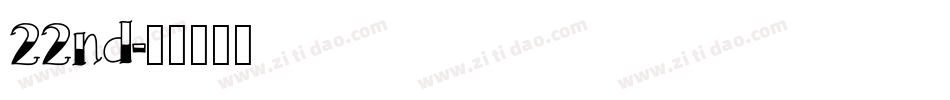 22nd字体转换